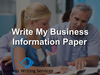 Write My business information Paper
