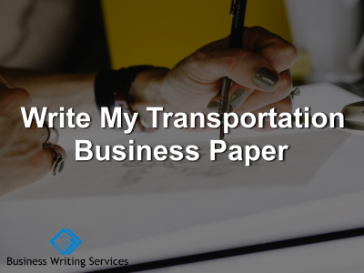 Write-My-Transportation-Business-Paper