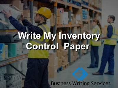 write my Inventory Control  paper